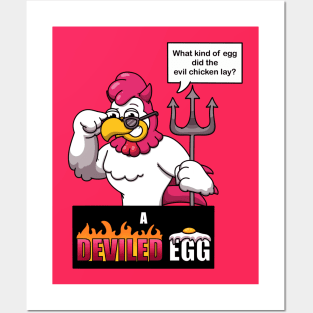 What Kind Of Egg Did The Evil Chicken Lay? Posters and Art